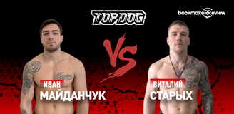 Прогноз на бой Top Dog Иван Майданчук – Виталий Старых